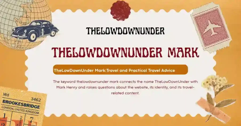 thelowdownunder mark
